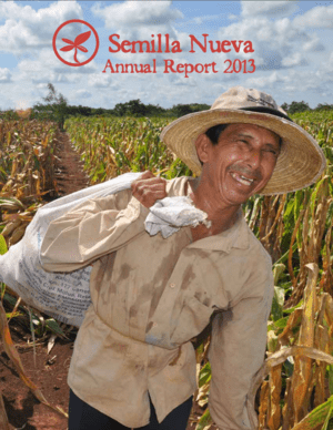 Annual-Report-Semilla-Nueva-2013_AnnualReport Annual-Report-Semilla-Nueva-2013_AnnualReport